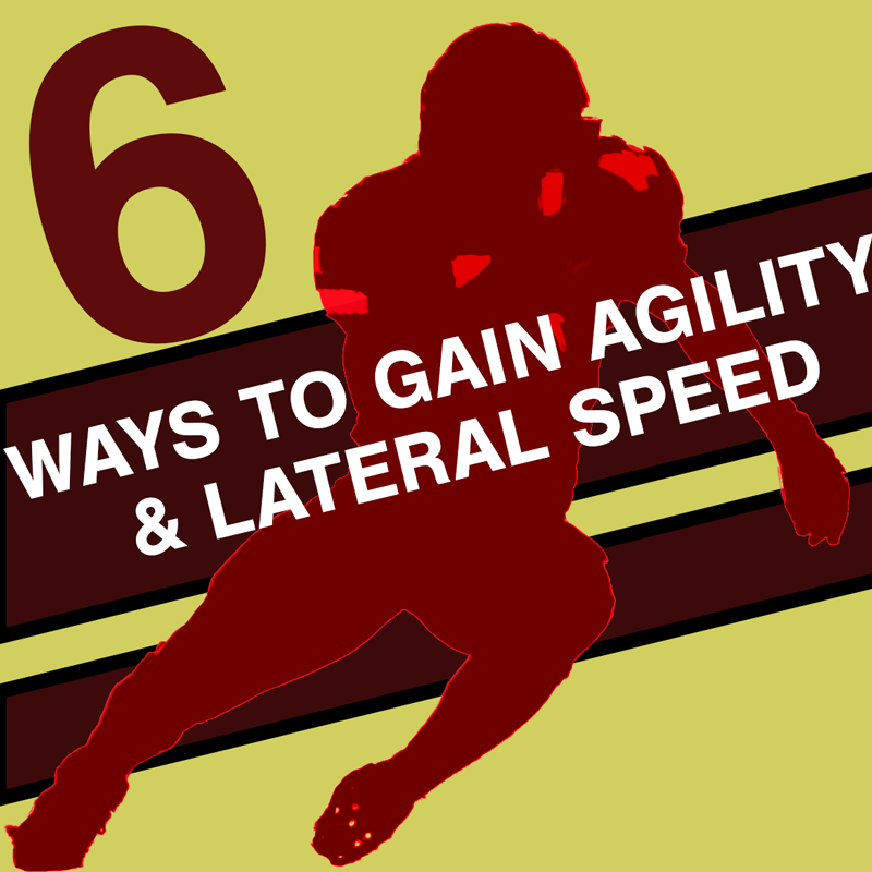 6 Ways to Improve Agility and Lateral Speed