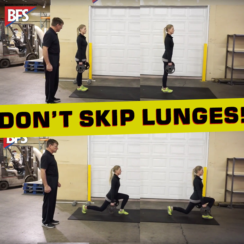 Don’t Skip Lunges!