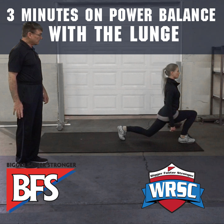 3 Minutes on Power Balance with the Lunge