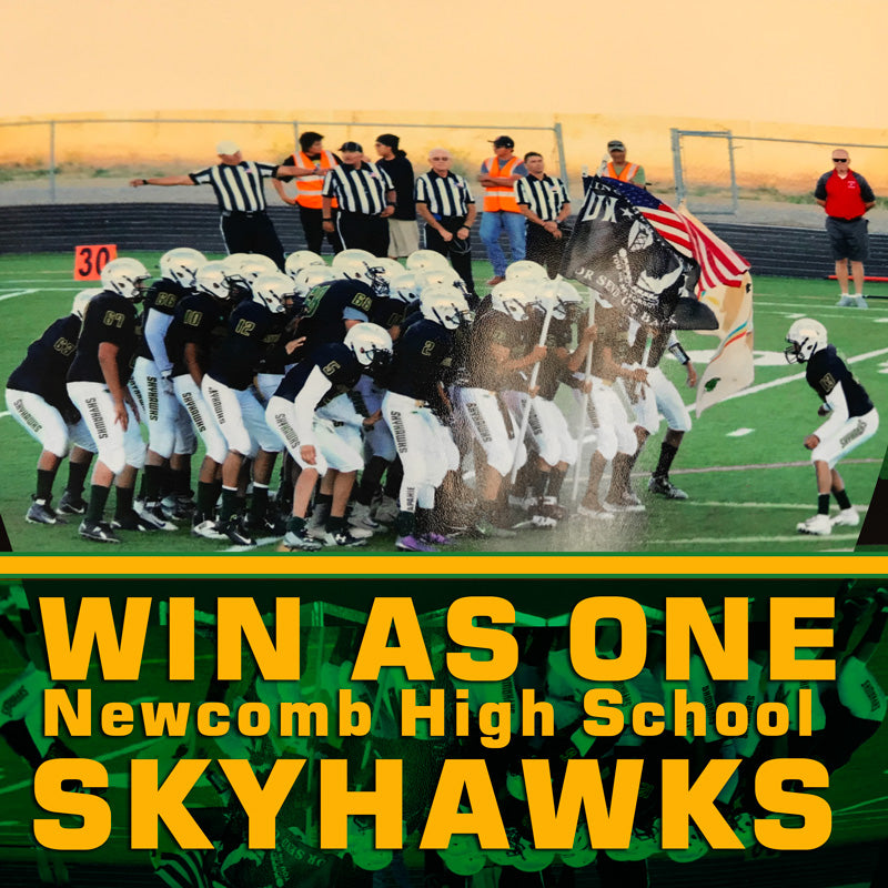 WIN AS ONE! Newcomb High School Skyhawks
